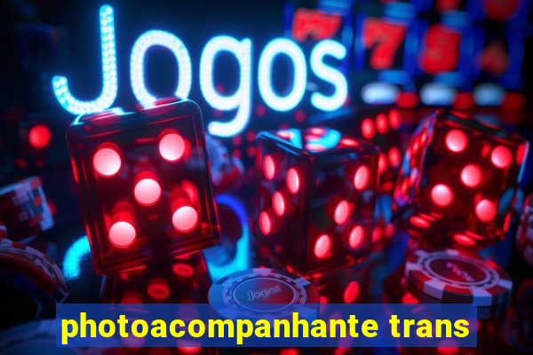 photoacompanhante trans